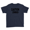 caution zombies Youth Tee