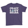 crazy lady shark Youth Tee