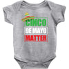 cinco de mayo  drunk lives matter Baby Onesie