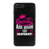 Queens Are Born in January iPhone 7 Plus Case
