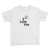 I LOVE YOU Youth Tee