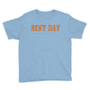 best day Youth Tee