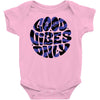 good vibes only 2 Baby Onesie