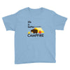 life is better around the campfire Youth Tee