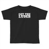 get the ludes! Toddler T-shirt