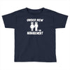 under new management stag night wedding mens Toddler T-shirt