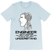 12  engineer understand T-Shirt