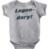 legen dary Baby Onesie