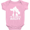 I'm Alway Angry Baby Onesie
