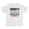 nobody's walking out on this fun old fashioned family christmas we're Youth Tee