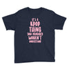 it's a kpop thing you probably wouldn't understand Youth Tee