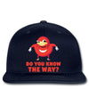 do you know the way Snapback