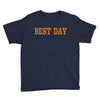 best day Youth Tee