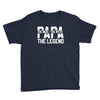 PAPA The Man The Myth The Legend T-Shirt Youth Tee