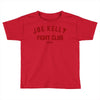 joe kelly fight club boston Toddler T-shirt
