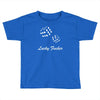 lucky fuers dice Toddler T-shirt