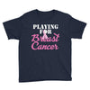 playing for breast cancer Youth Tee