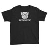 be optimistic transformers   robot optimus prime movie autobots show t Youth Tee