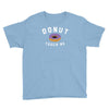 donut touch me funny Youth Tee