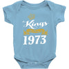 kings are born in 1973 Baby Onesie