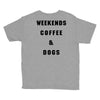 weekends coffee and dogs back Youth Tee