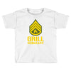 grill sergeant military Toddler T-shirt