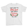 i just want to bake stuff and watch christmas movies all day Youth Tee
