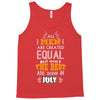 All Men Are Created Equal But Only The Best Are Born In July Tank Top