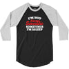 I am not always sarcastic. Sometimes I am asleep 3/4 Sleeve Shirt