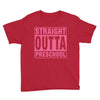 straight outta preschool Youth Tee