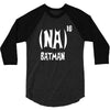 '(na) 16 batman' funny mens funny movie 3/4 Sleeve Shirt