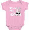 too hip to hop   bunny easter Baby Onesie