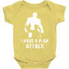 I Have A Plan Attack Baby Onesie