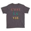 Cest La Vie Youth Tee