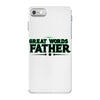 great words father iPhone 7 Shell Case