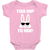 too hip to hop bunny easter Baby Onesie