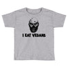 i eat vegans Toddler T-shirt