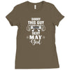 sorry this guy is already taken by a super sexy  may girl Ladies Fitted T-Shirt