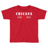 chicana Toddler T-shirt