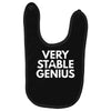 verry stable genius Baby Bibs