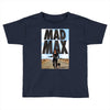 funny  mad max and dog, ideal gift or birthday present Toddler T-shirt