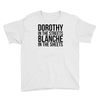 dorothy in the street blanche in the sheets Youth Tee