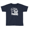 i like trains Toddler T-shirt