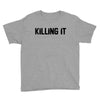 killing it bullet Youth Tee