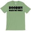 boobies make me smile (2) T-Shirt