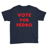 vote for pedro Youth Tee