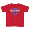 what's up jerks Toddler T-shirt