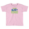 i bleed blue and green Toddler T-shirt