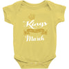 Kings Are Born In March Baby Onesie