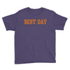 best day Youth Tee